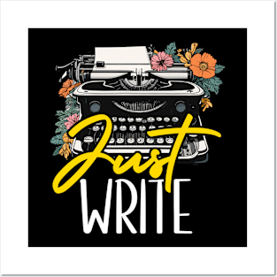 Writing Just Write Novelist Book Writer Publisher Posters and Art